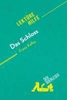 Vincent Guillaume, derQuerleser - Das Schloss von Franz Kafka (Lektürehilfe), Häftad