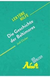 bokomslag Die Geschichte der Baltimores von Jol Dicker (Lektrehilfe)