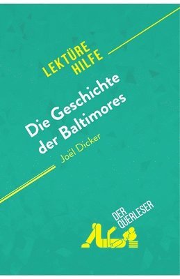 Geschichte der Baltimores von Joël Dicker (Lektürehilfe)