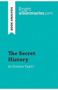 bokomslag The Secret History by Donna Tartt (Book Analysis)