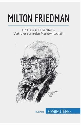 50minuten, 50Minuten - Milton Friedman, Häftad