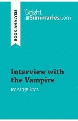 Interview with the Vampire by Anne Rice (Book Analysis) 1