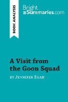 bokomslag A Visit from the Goon Squad by Jennifer Egan (Book Analysis)