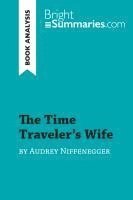 bokomslag The Time Traveler's Wife by Audrey Niffenegger (Book Analysis)