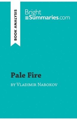 bokomslag Pale Fire by Vladimir Nabokov (Book Analysis)