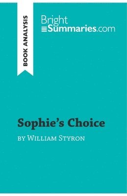 Sophie's Choice by William Styron (Book Analysis) 1