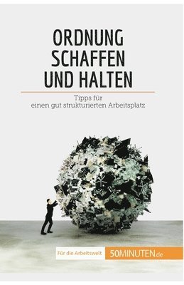 Ordnung schaffen und halten 1