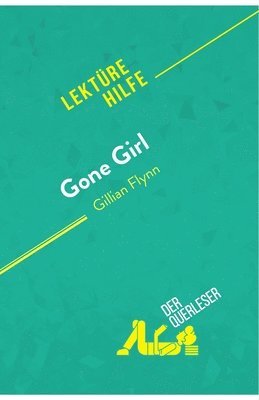 Derquerleser, Hudson Cleveland - Gone Girl von Gillian Flynn (Lektürehilfe), Häftad