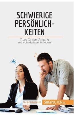 Schwierige Persönlichkeiten