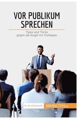 bokomslag Vor Publikum sprechen