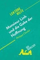 der Querleser - Monsieur Linh und die Gabe der Hoffnung von Philippe Claudel (Lektürehilfe), Häftad
