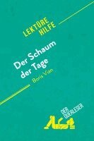 Catherine Bourguignon, Tina van Roeyen - Der Schaum der Tage von Boris Vian (Lektürehilfe), Häftad