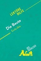 Die Beute von Émile Zola (Lektürehilfe)