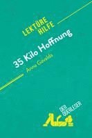 bokomslag 35 Kilo Hoffnung von Anna Gavalda (Lektürehilfe)