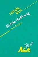 35 Kilo Hoffnung von Anna Gavalda (Lektürehilfe) 1