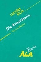 bokomslag Die Attentäterin von Yasmina Khadra (Lektürehilfe)