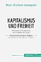 bokomslag Kapitalismus und Freiheit. Zusammenfassung & Analyse des Bestsellers von Milton Friedman