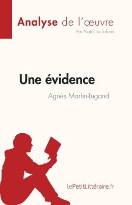 Une vidence d'Agns Martin-Lugand (Analyse de l'oeuvre) 1
