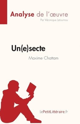 Véronique Letournou - Un(e)secte de Maxime Chattam (Analyse de l'oeuvre), Häftad