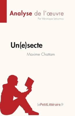 Un(e)secte de Maxime Chattam (Analyse de l'oeuvre) 1