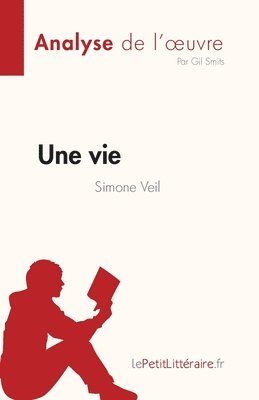 bokomslag Une vie de Simone Veil (Analyse de l'oeuvre)