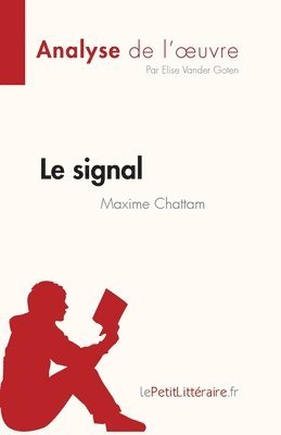 Le signal de Maxime Chattam (Analyse de l'oeuvre) 1