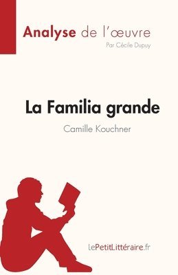 La Familia grande de Camille Kouchner (Analyse de l'oeuvre) 1