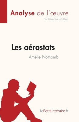 Les arostats d'Amlie Nothomb (Analyse de l'oeuvre) 1