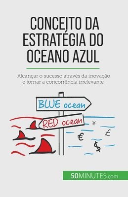Pierre Pichère - Conceito da Estratégia do Oceano Azul, Häftad