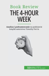 bokomslag The 4-Hour Week