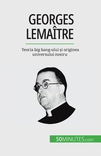 bokomslag Georges Lemaître