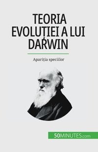 bokomslag Teoria evolu?iei a lui Darwin
