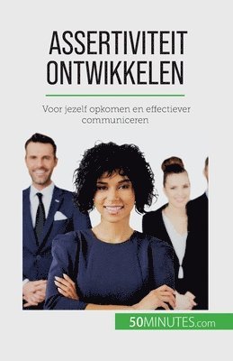 Véronique Bronckart - Assertiviteit ontwikkelen, Häftad