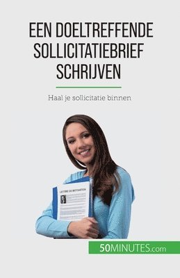 bokomslag Een doeltreffende sollicitatiebrief schrijven