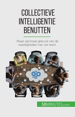 Véronique Bronckart - Collectieve intelligentie benutten, Häftad