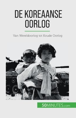 De Koreaanse Oorlog 1