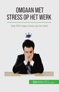 bokomslag Omgaan met stress op het werk