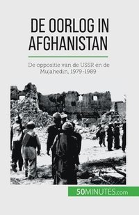 bokomslag De oorlog in Afghanistan