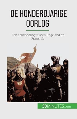 bokomslag De Honderdjarige Oorlog