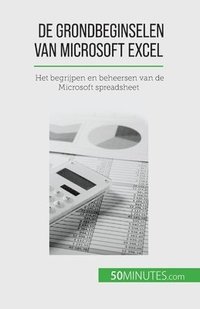 bokomslag De grondbeginselen van Microsoft Excel