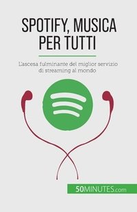 bokomslag Spotify, Musica per tutti