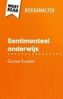 bokomslag Sentimenteel onderwijs van Gustave Flaubert (Boekanalyse)