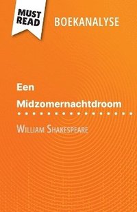 bokomslag Een Midzomernachtdroom van William Shakespeare (Boekanalyse)