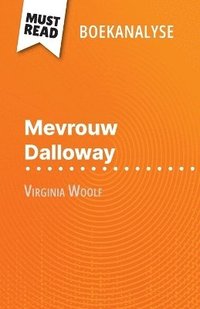 bokomslag Mevrouw Dalloway van Virginia Woolf (Boekanalyse)