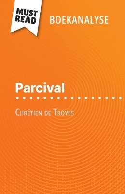 Flore Beaugendre - Parcival van Chrétien de Troyes (Boekanalyse), Häftad