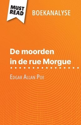 bokomslag De moorden in de rue Morgue van Edgar Allan Poe (Boekanalyse)