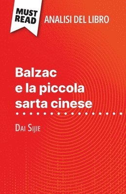 Lauriane Sable - Balzac e la piccola sarta cinese di Dai Sijie (Analisi del libro), Häftad
