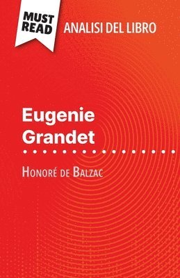 bokomslag Eugenie Grandet di Honoré de Balzac (Analisi del libro)