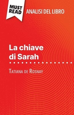 bokomslag chiave di Sarah di Tatiana de Rosnay (Analisi del libro)