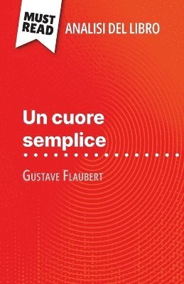 Sandrine Guihéneuf - cuore semplice di Gustave Flaubert (Analisi del libro), Häftad